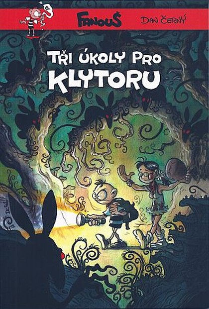 Fanouš: Tři úkoly pro Klytoru