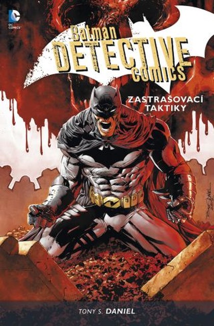 Batman Detective Comics 2: Zastrašovací taktiky