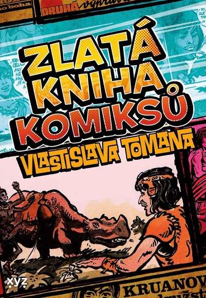 Zlatá kniha komiksů Vlastislava Tomana