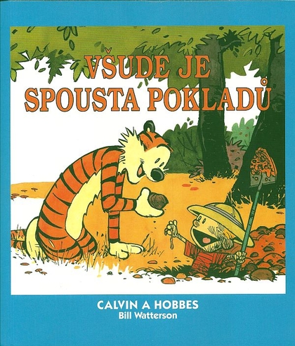 Calvin a Hobbes 10: Všude je spousta pokladů