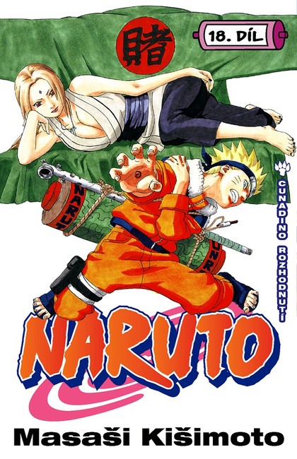 Naruto 18: Cunadino rozhodnutí