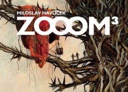 ZOOOM 3 - Miloslav Havlíček