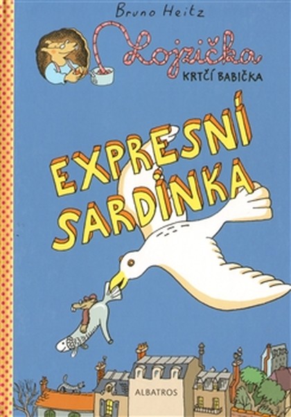 Lojzička krtčí babička - Expresní sardinka