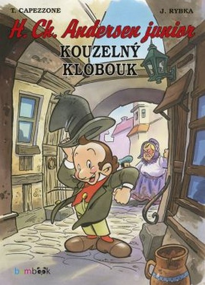 H. Ch. Andersen junior 1: Kouzelný klobouk