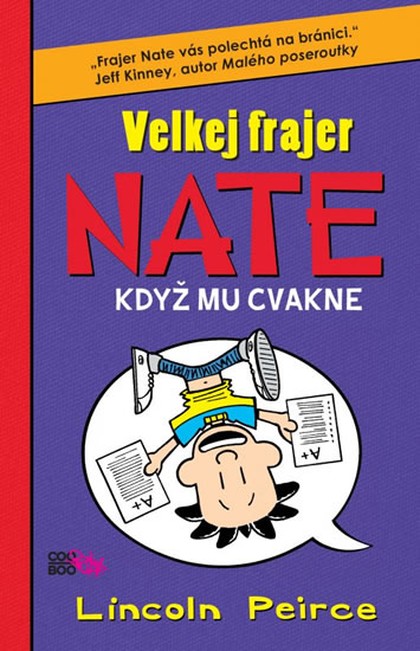 Velkej Frajer Nate: Když mu cvakne