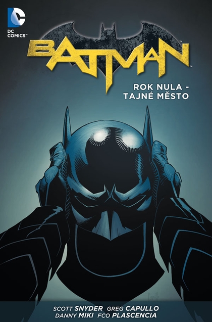 Batman 4: Rok nula - Tajné město (brož.)