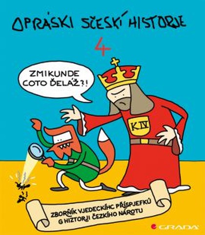 Opráski sčeskí historje 4