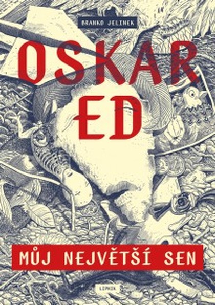 Oskar Ed - Můj největší sen