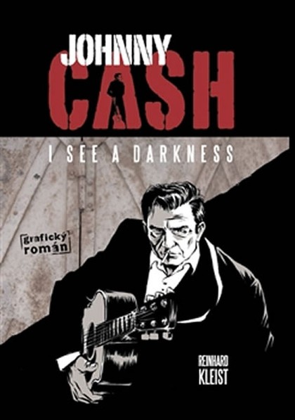 Johnny Cash: I see a Darkness