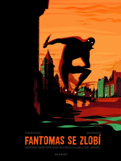 Fantomas se zlobí