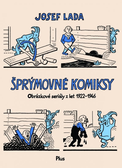 Šprýmovné komiksy (obrázkové seriály z let 1922-1946)