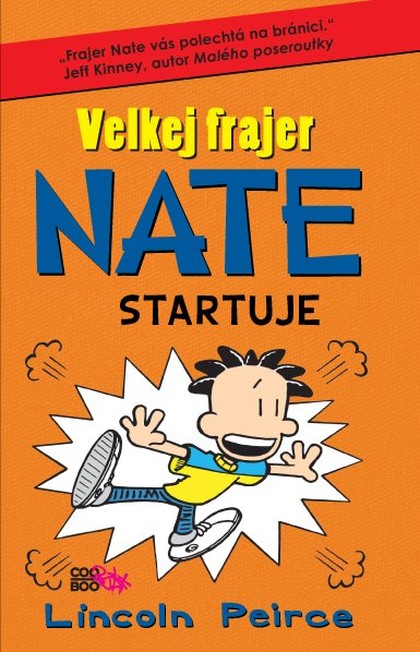 Velkej Frajer Nate: Startuje