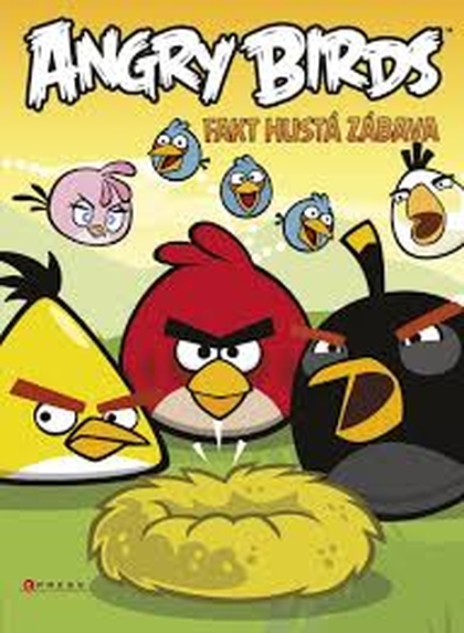 Angry Birds: Fakt hustá zábava
