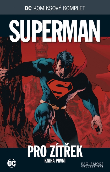 DC KK 9: Superman - Pro zítřek (část I.)