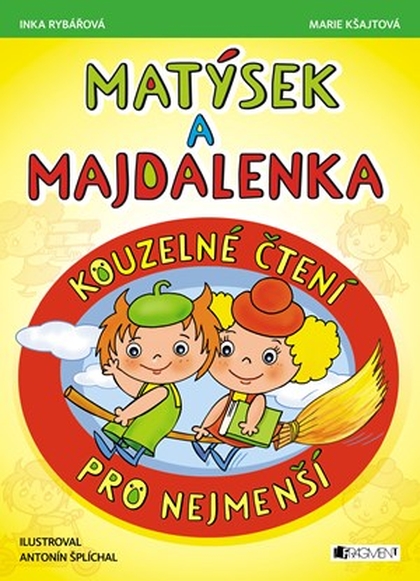 Matýsek a Majdalenka - Kouzelné čtení pro nejmenší