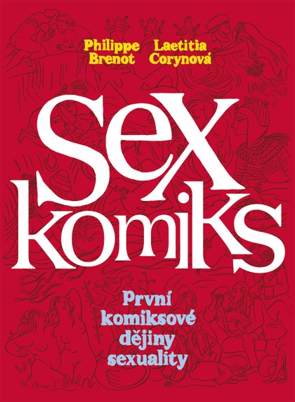 SEX komiks - První komiksové dějiny sexuality