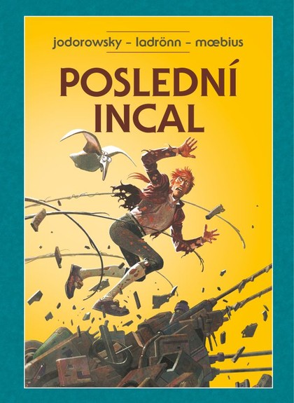 Poslední Incal (brož.) (Mistrovská díla evropského komiksu)