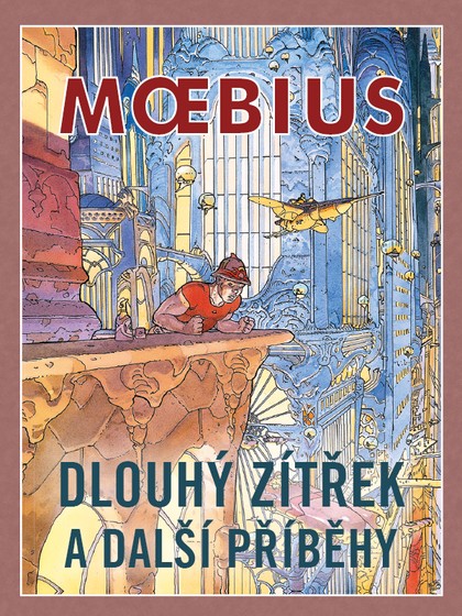 Dlouhý zítřek a další příběhy (váz.) (Mistrovská díla evropského komiksu)