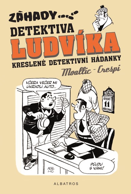 Záhady detektiva Ludvíka - kreslené detektivní hádanky