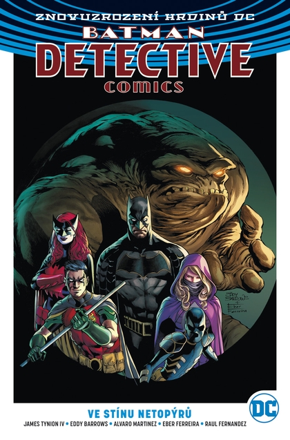 Znovuzrození hrdinů DC: Batman: Detective Comics 1: Ve stínu netopýrů (váz.)