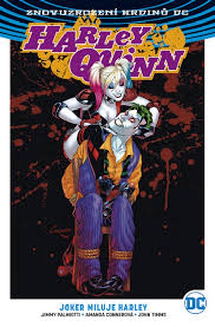 Znovuzrození hrdinů DC: Harley Quinn 2: Joker miluje Harley (brož.)