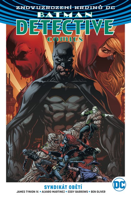 Znovuzrození hrdinů DC: Batman Detective Comics 2: Syndikát obětí (váz.)