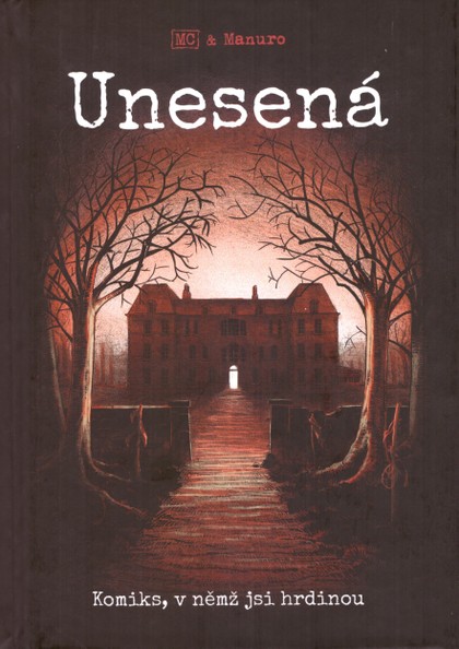 Unesená (komiksový gamebook)