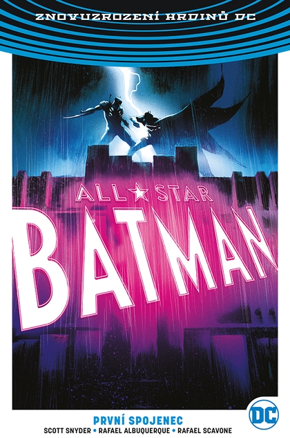 Znovuzrození hrdinů DC: All-Star Batman 3: První spojenec (váz.)