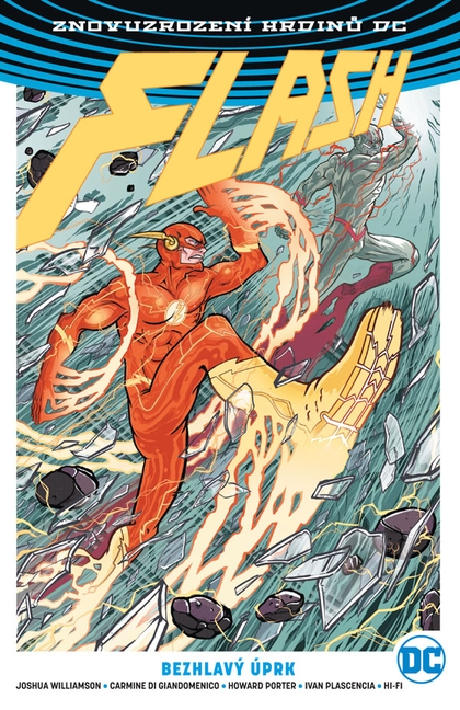 Znovuzrození hrdinů DC: Flash 4: Bezhlavý úprk (alternativní obálka: Petr Kopl)