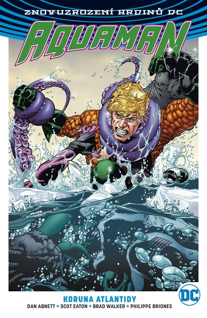 Znovuzrození hrdinů DC: Aquaman 3: Koruna Atlantidy
