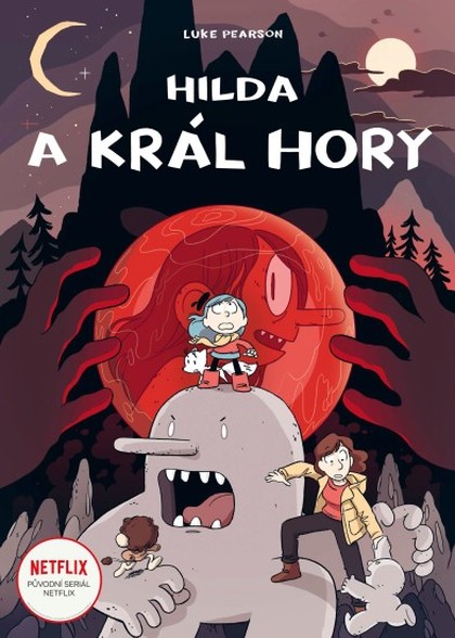 Hilda 4: Hilda a král hory