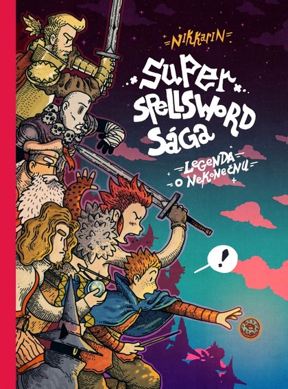 Super Spellsword Sága: Legenda o Nekonečnu