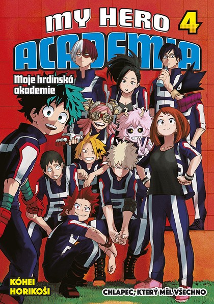 My Hero Academia - Moje hrdinská akademie 4: Chlapec, který měl všechno