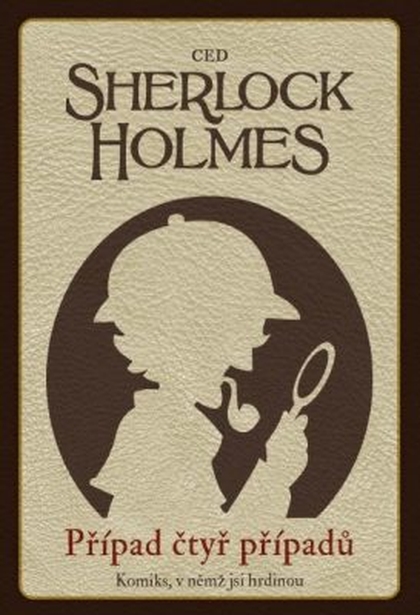 Sherlock Holmes - Případ čtyř případů