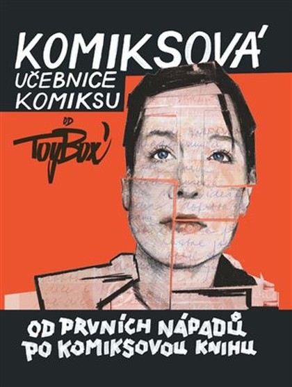 Komiksová učebnice komiksu: Od prvních nápadů po komiksovou knihu