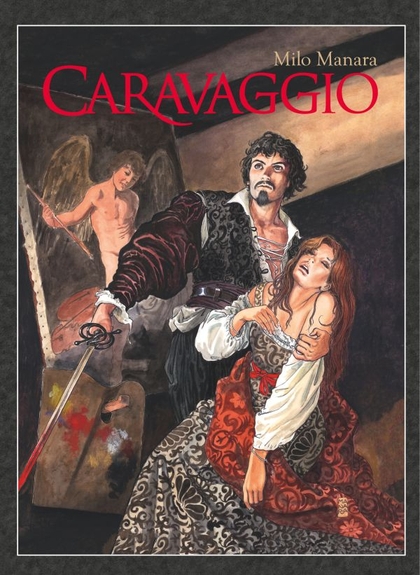 Caravaggio (váz.) (Mistrovská díla evropského komiksu)
