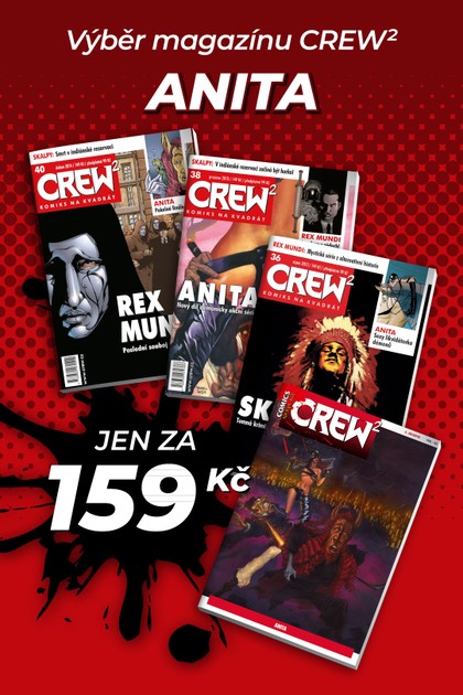 Výběr magazínu CREW²: Anita (č. 32, 36, 38, 40)