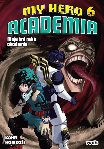 My Hero Academia - Moje hrdinská akademie 6: Potíže