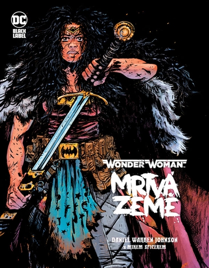 Wonder Woman: Mrtvá Země (Black Label)