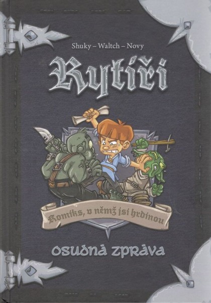 Rytíři - Osudná zpráva (komiksový gamebook)