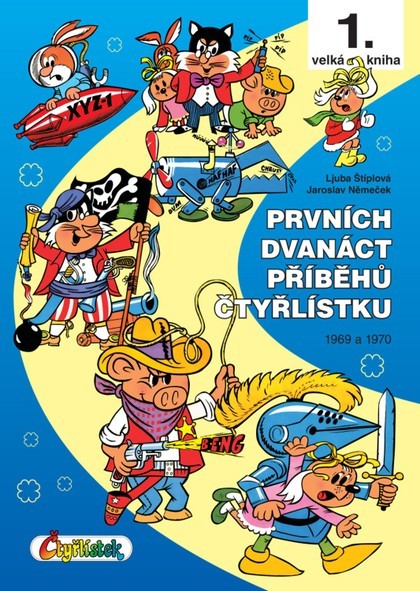 Čtyřlístek: Prvních dvanáct příběhů Čtyřlístku: Z let 1969 až 1970 (1)