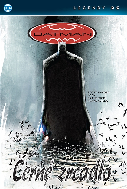 Batman Černé zrcadlo (Legendy DC)