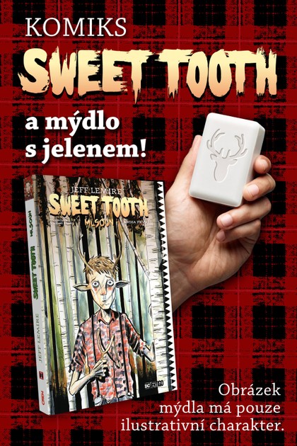 Speciální balíček: Sweet Tooth - Mlsoun 1 + mýdlo s jelenem