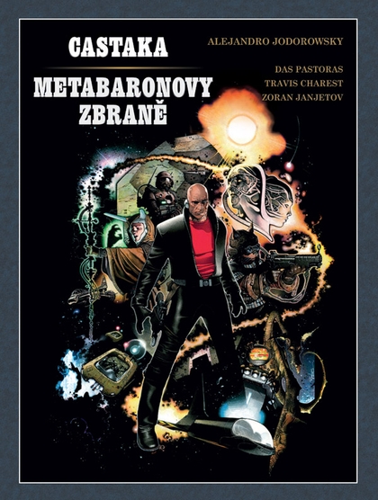 Castaka / Metabaronovy zbraně (brož.) (Mistrovská díla evropského komiksu)