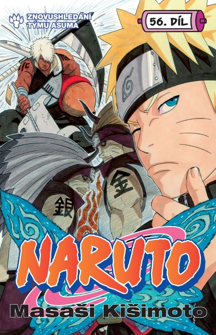 Naruto 56: Znovushledání týmu Asuma