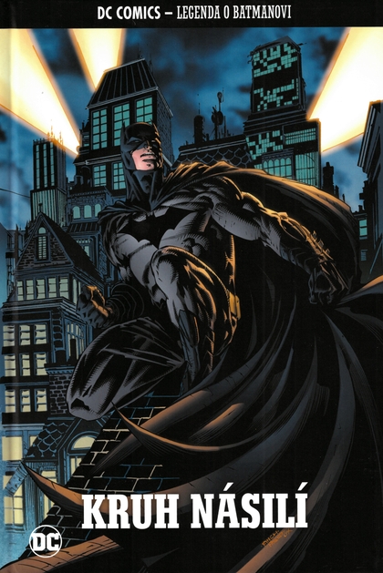 Legenda o Batmanovi 27: Kruh násilí