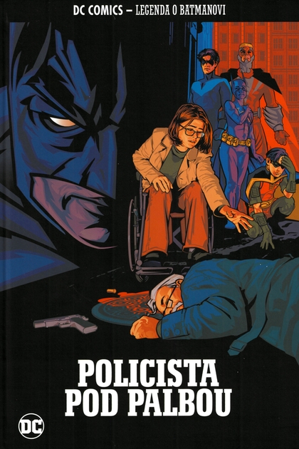 Legenda o Batmanovi 32: Policista pod palbou