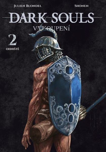 Dark Souls - Vykoupení 2: Ohniště